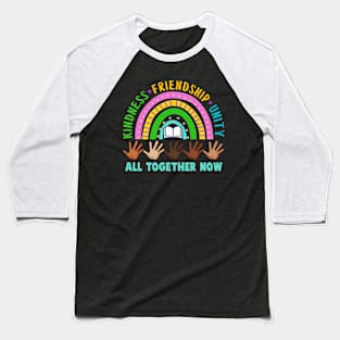 Kindness Friendship Unity All Together Now Summer Reading Baseball T-Shirt